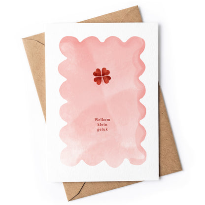 Welkom klein geluk roze